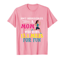 Load image into Gallery viewer, Mothers Day Half Marathon Runner Gift Mom T-Shirt Birthday

