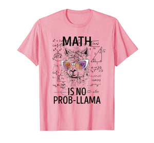 Math Is No Prob-Llama Funny Gifts TShirts