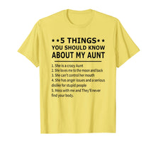 Load image into Gallery viewer, 5 things you should know about my aunt T-shirt
