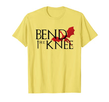 Load image into Gallery viewer, Bend The Knee Shirt King Or Queen Dragon Cosplay T Shirt
