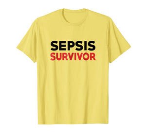 Sepsis Survivor Shirt Sepsis Awareness T-shirt