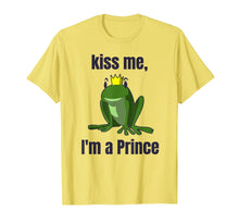 Load image into Gallery viewer, Kiss Me T-Shirt Easy Funny Frog Prince Halloween Costume Tee
