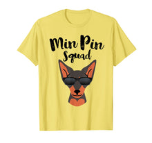 Load image into Gallery viewer, MIN PIN T-SHIRT GIFT, Miniature Pinscher Squad Love Shirt
