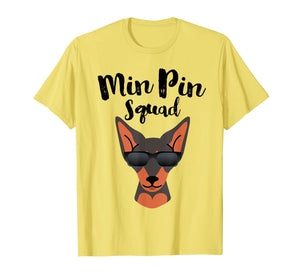 MIN PIN T-SHIRT GIFT, Miniature Pinscher Squad Love Shirt