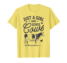 Load image into Gallery viewer, Just A Girl Who loves Cows T shirt Cow Lover Farm Women Gift
