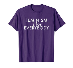 Feminism Is For Everybody T-Shirt