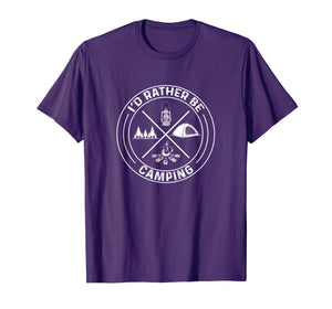 Camping Shirt Rather Be Family Tent Fire Camp Love Tshirt