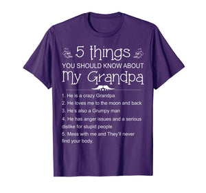 5 Things You Should Know About My Grandpa Shirt - Funny Gift