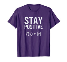 Load image into Gallery viewer, Stay Positive Absolute Value Funny Math T-Shirt
