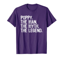 Load image into Gallery viewer, Mens Poppy The Man The Myth The Legend Grandpa Gift T-Shirt
