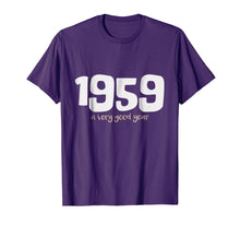 Load image into Gallery viewer, 1959 A Very Good Year! Happy 60th Birthday T-Shirt
