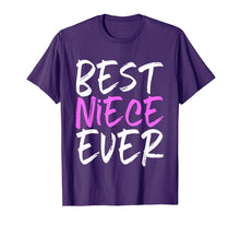 Load image into Gallery viewer, Best Niece Ever Funny Gift T-Shirt
