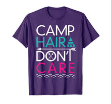 Load image into Gallery viewer, Camp Hair Don&#39;t Care T-Shirt - Funny Camping Shirt
