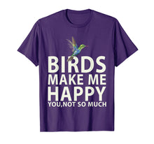 Load image into Gallery viewer, Bird Lovers for Bird Gifts Make me Happy T Shirt
