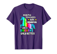 Load image into Gallery viewer, Math Teachers Are Magical Like a Unicorn Only Better
