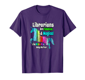 Librarians Unicorn Shirt Fabulous and Magical Like a Unicorn