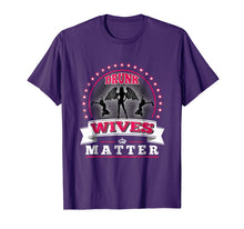 Load image into Gallery viewer, Drunk Wives Matter T-Shirt Funny Saying Wife Drinking Gift
