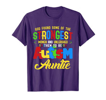 Load image into Gallery viewer, Autism Auntie Awareness T Shirt - The Strongest Autism Aunt
