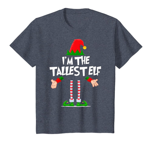 Christmas Elf Tshirt I'm The Tallest Elf Matching Xmas Gift T-Shirt