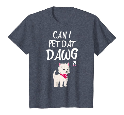 Girls Can I Pet Dat Dawg Vintage dog paw Funny Costume Gift T-Shirt