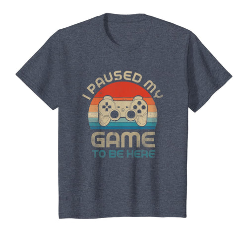 I Paused My Game To Be Here Gamer Vintage T-Shirt