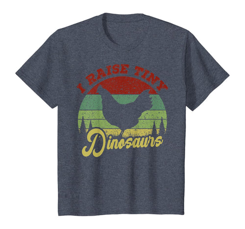 I Raise Tiny Dinosaurs, Vintage Chicken Lover Funny Gift T-Shirt