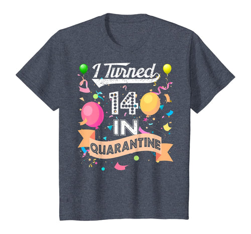 14th Birthday I Turned 14 In Quarantine Great Vintage Gift T-Shirt