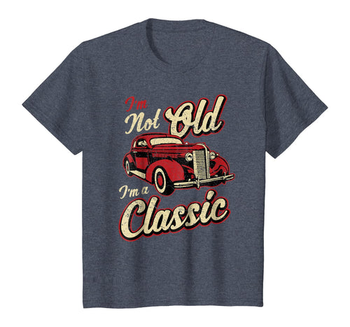 Vintage Car Fan I'm Not Old I'm a Classic T-shirt Gift