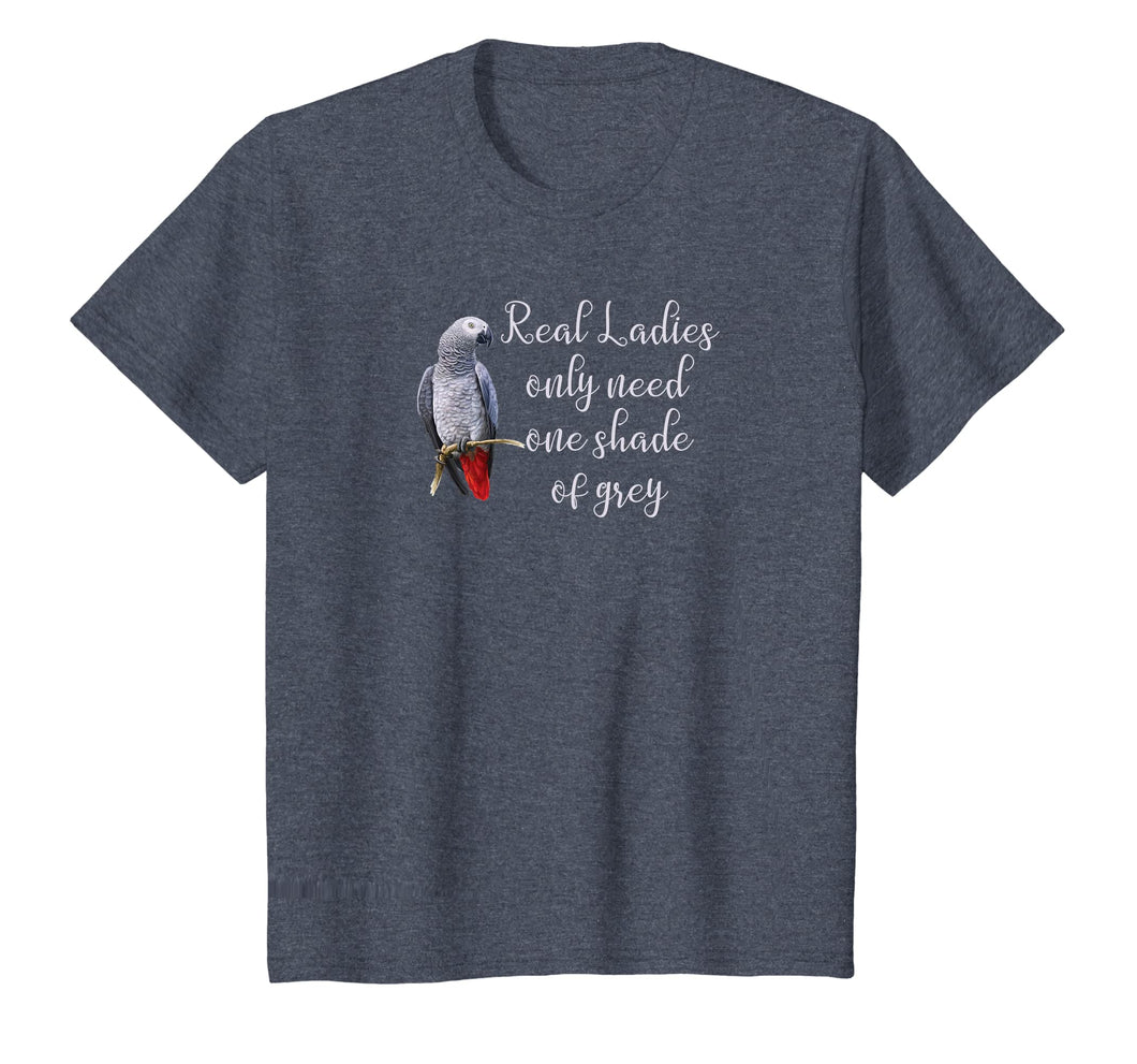 African Gray Parrot T-shirt Real Ladies Funny Quote Tee