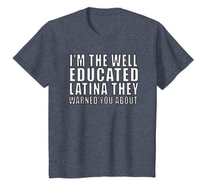 Latina Educated Feminist Resistance T-Shirt For Latin Women