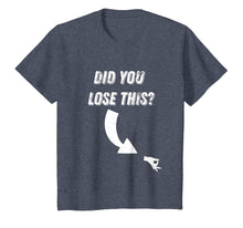 Load image into Gallery viewer, Circle Game Did You Lose This? Meme T Shirt
