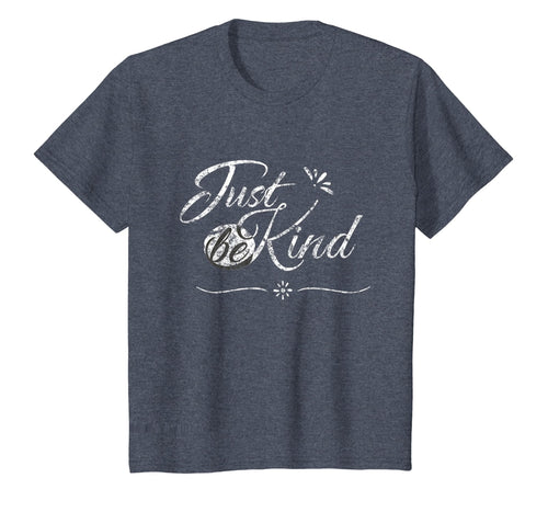 Vintage Just Be Kind Tshirt Stop Bullying Shirt Kindness