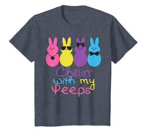 Chillin' With My Peeps Easter Bunny T-Shirt Funny Gifts