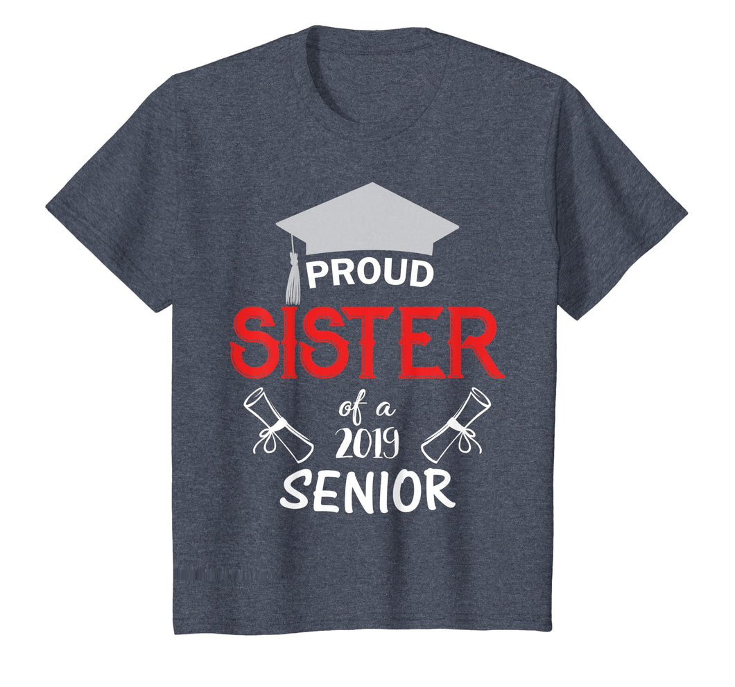Proud Sister of a 2019 Senior Graduation Family T-Shirt