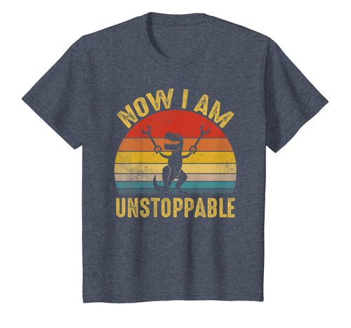 Vintage Now I Am Unstoppable Funny T-Rex T-Shirt Gift