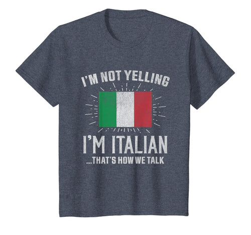 Vintage I'm Not Yelling I'm Italian, That's How We Talk Tee