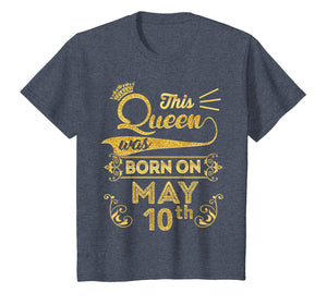 Queen are Born in May 2009 10th Birthday Shirt Girls