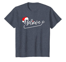 Load image into Gallery viewer, Christmas Santa Believe Xmas Christmas July Holiday Funny T-Shirt
