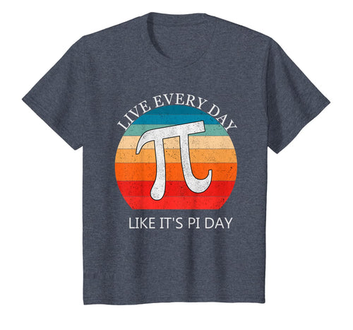 Vintage Pi Day shirt Live Every Day Like it's Pi Day gift T-Shirt-750080