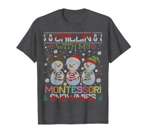 Cute Chillin With My Snowmies Montessori Teacher Xmas T-Shirt