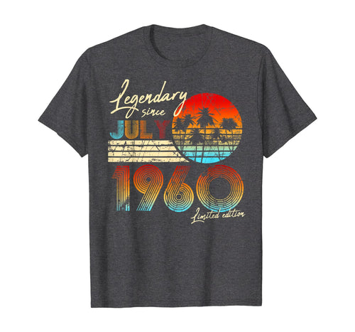 Legendary Since Bday July 1960 Vintage 60Th Birthday T-Shirt
