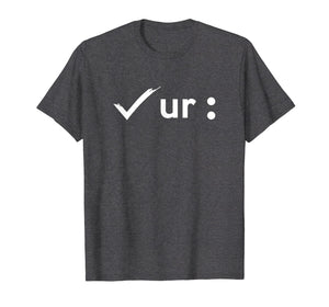 Colon Cancer Awareness T Shirts Colonoscopies - Check your