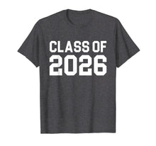 Load image into Gallery viewer, Class Of 2026 Future Graduation Gift Cool T-Shirt
