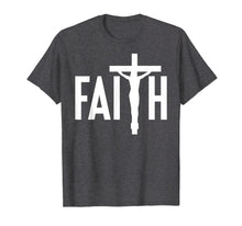 Load image into Gallery viewer, Faith Jesus Cross Crucifix Christian Catholic T Shirt
