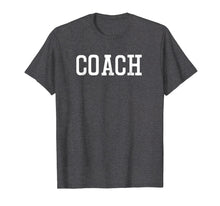 Load image into Gallery viewer, Sport Coach T Shirt Athletic Inspired Apparel

