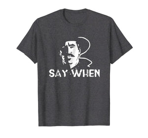 Diga cuando T-Shirt Tombstone camisetas