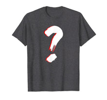 Load image into Gallery viewer, Question mark T shirt for cool and funny friends
