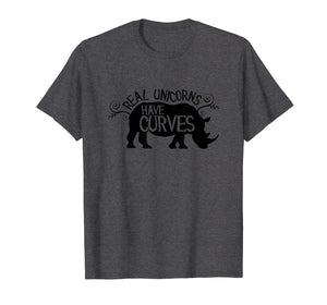 Real Unicorns Have Curves T-Shirt Funny Rhino Gym Shirt T-Shirt