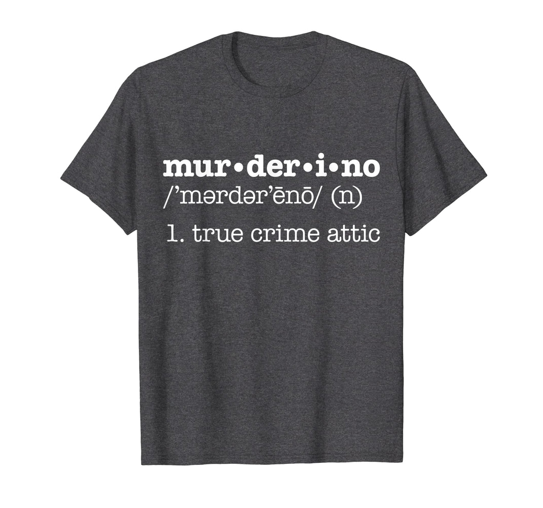 Murderino Definition True Crime Attic Attict Addict Whatever