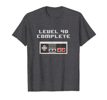 Load image into Gallery viewer, Level 40 Complete retro video games 40th Birthday Fun TShirt
